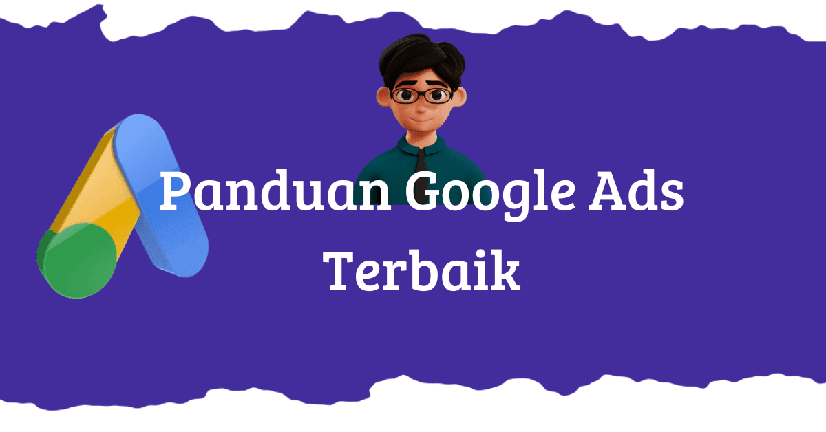 Panduan-Google-Ads-Terbaik.png