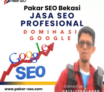 Cara Memilih Jasa SEO Profesional di Bekasi, Wajib Tahu!