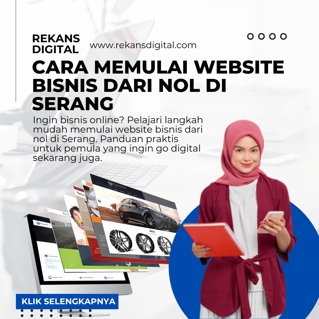 Cara Memulai Website Bisnis dari Nol di Serang