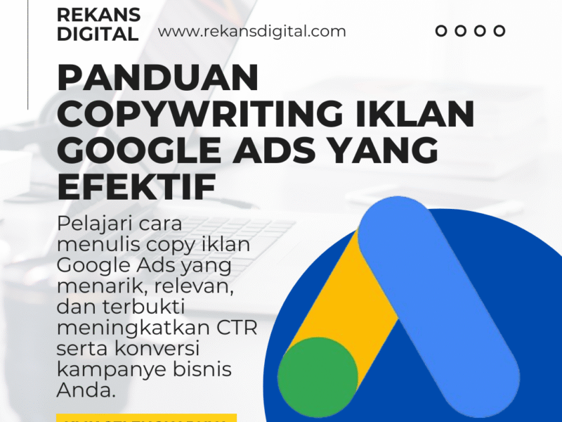 Panduan Copywriting Iklan Google Ads yang Efektif
