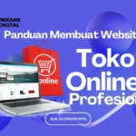 Panduan Membuat Website Toko Online Profesional
