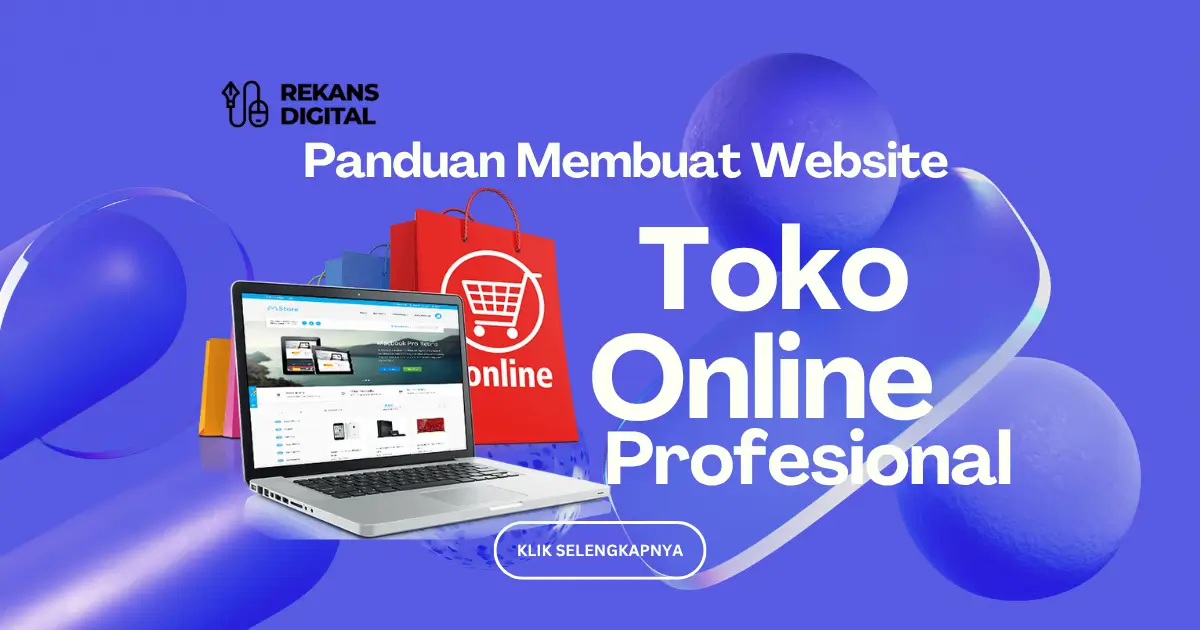 Panduan Membuat Website Toko Online Profesional