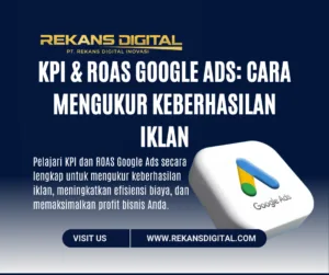 KPI & ROAS Google Ads: Cara Mengukur Keberhasilan Iklan