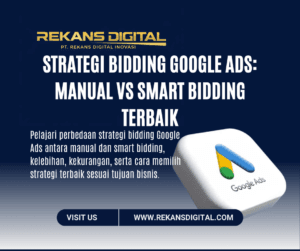 Strategi Bidding Google Ads: Manual vs Smart Bidding Terbaik