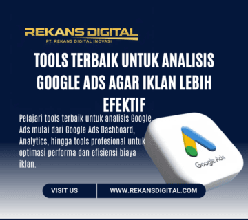 Tools Terbaik untuk Analisis Google Ads agar Iklan Lebih Efektif