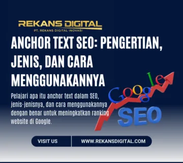Anchor Text SEO: Pengertian, Jenis, dan Cara Menggunakannya