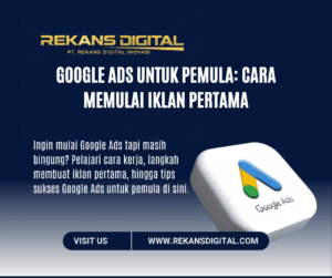 Google Ads untuk Pemula Cara Memulai Iklan Pertama