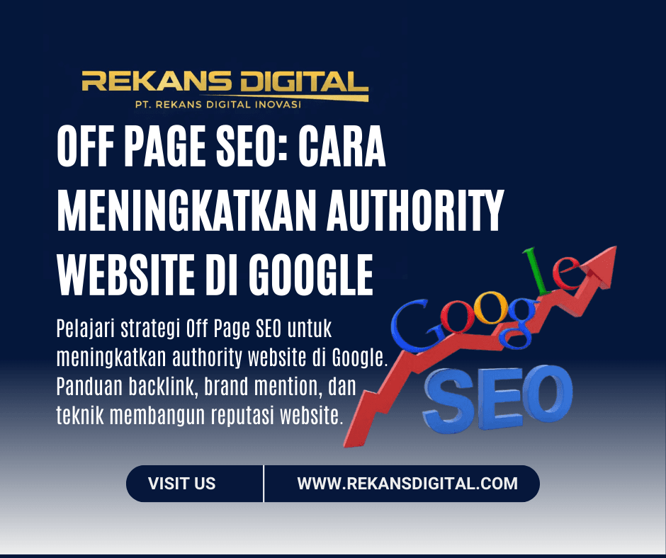 Off Page SEO Cara Meningkatkan Authority Website di Google