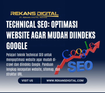 Technical SEO Optimasi Website Agar Mudah Diindeks Google
