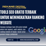 Tools SEO Gratis Terbaik untuk Meningkatkan Ranking Website